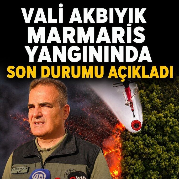 Son Dakika: Marmaris yangınında son durum! Vali Akbıyık açıkladı