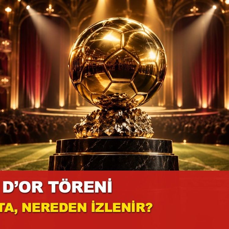 Ballon d’Or töreni saat kaçta? 2026 Türkiye yayın bilgisi