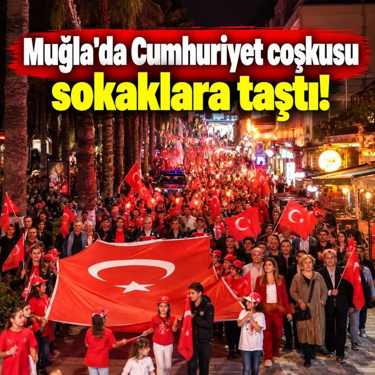 Muğla'da Cumhuriyet coşkusu sokaklara taştı! Binlerce kişi fener alayında buluştu