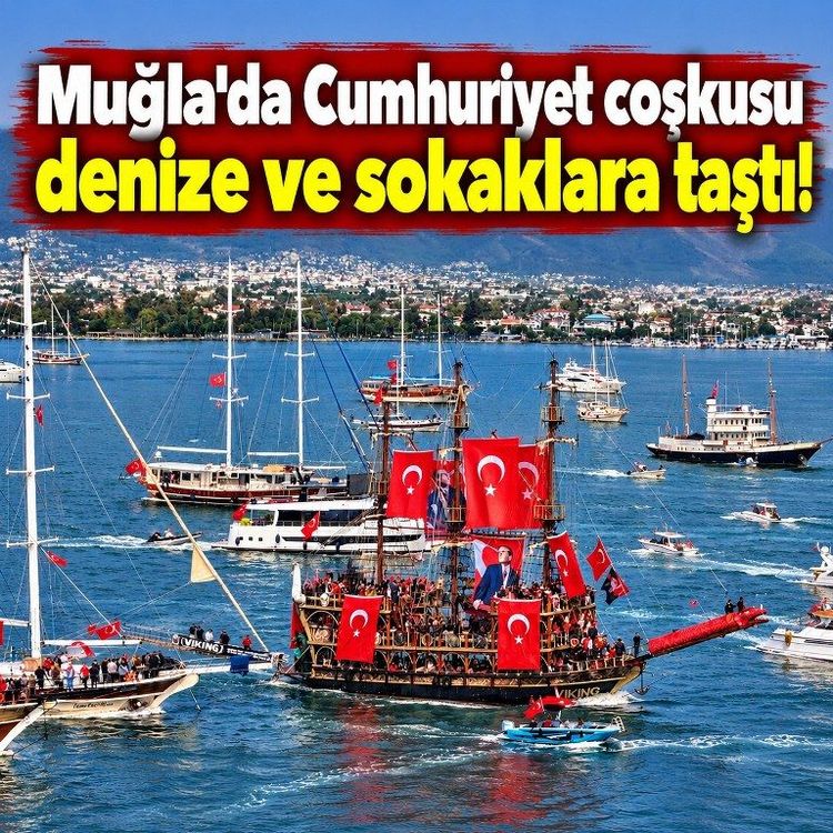 Muğla'da Cumhuriyet'in 103. Yılı coşkusu denizde ve karada yaşandı