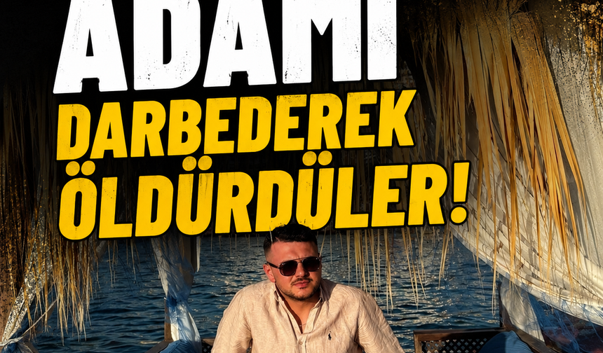 Silahla vurdukları adamı darbederek öldürdüler