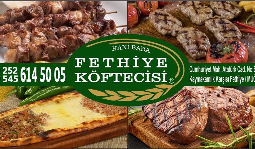 Fethiye'de doğal lezzetin adresi: Hani Baba Fethiye Köftecisi