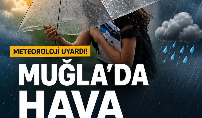 Kavurucu sıcaklar gidiyor! Muğla'da da hava serinleyecek