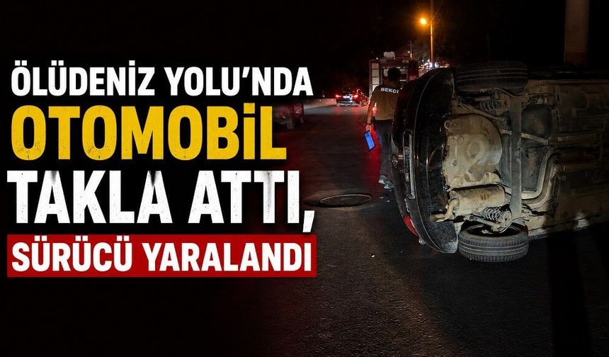 Ölüdeniz ve Kayaköy yollarında 2026 düzenlemesi: Hangi çalışmalar tamamlandı?