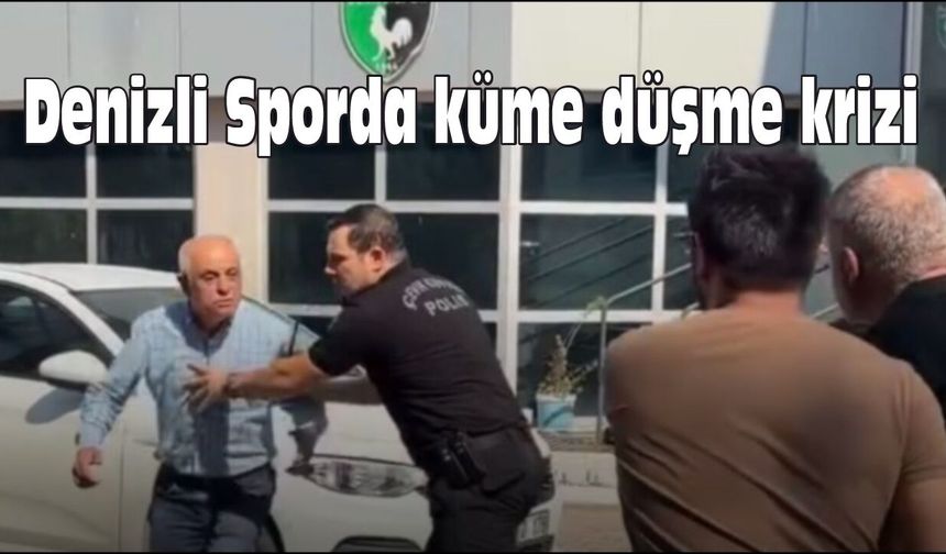 Denizli Sporda küme düşme krizi