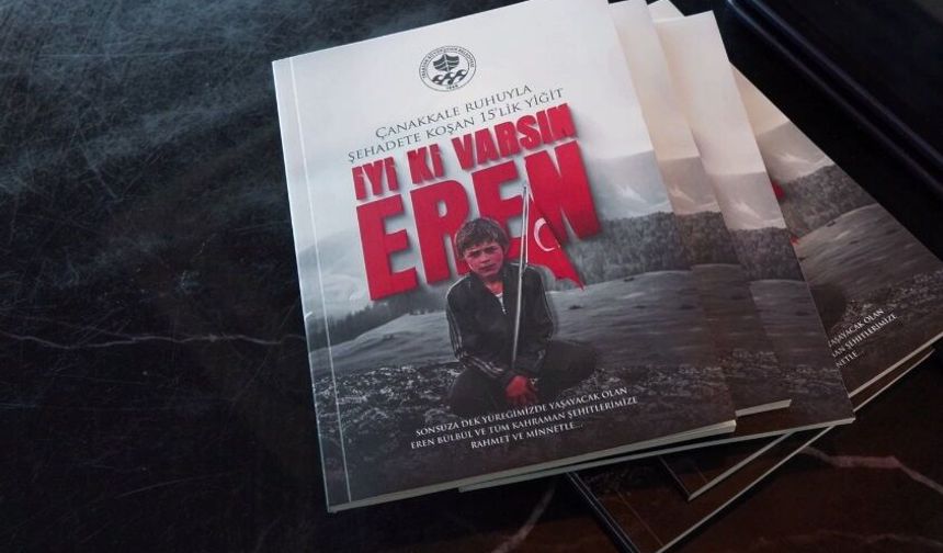 Şehit Eren Bülbül anısına "İyi ki Varsın Eren" adlı şiir kitabı yayımlandı