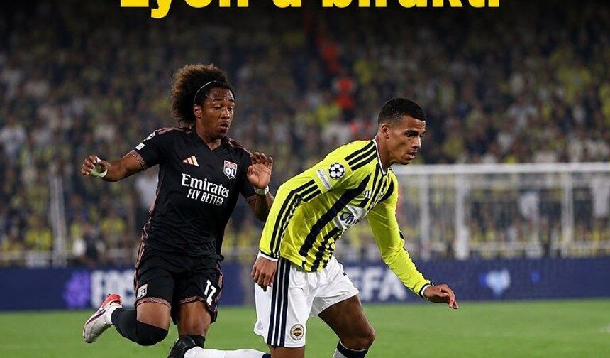Fenerbahçe turu Lyon’a bıraktı