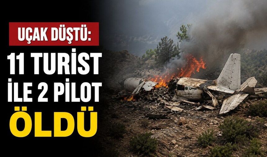 Uçak düştü: 11 turist ile 2 pilot öldü