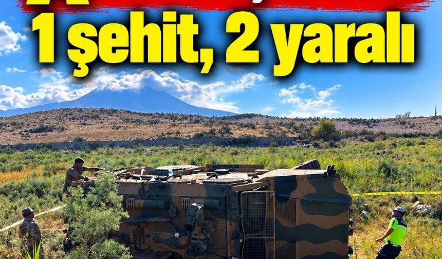 Askeri araç devrildi: 1 şehit, 2 yaralı