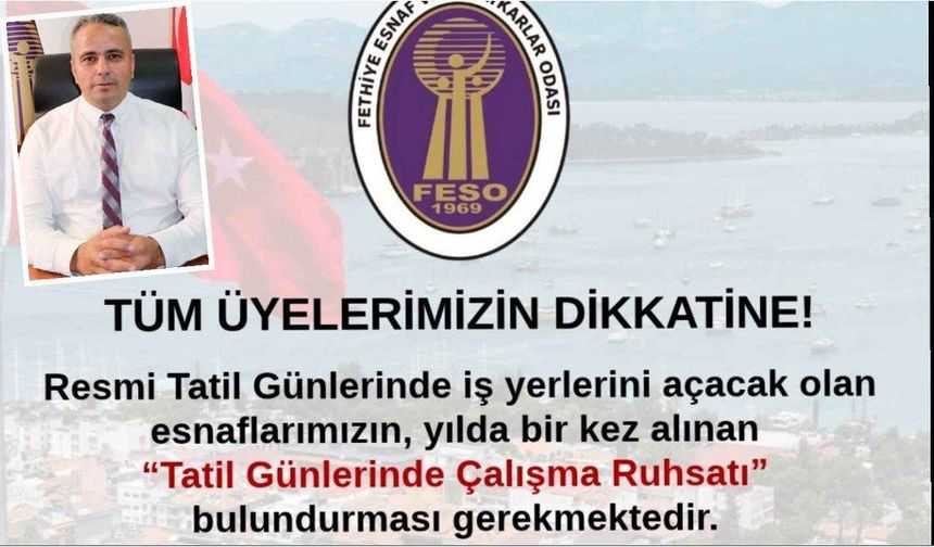 Fethiye'de esnafa tatil günlerinde çalışma ruhsatı uyarısı!