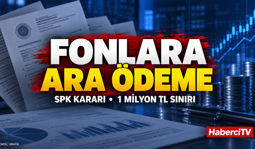 Fon mağdurlarına ara ödeme kararı: SPK 1 milyon TL sınırını açıkladı