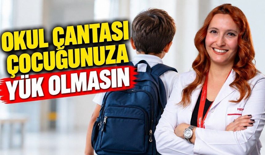 Okul çantası çocuğunuza yük olmasın: Ağırlığı yüzde 10’u geçmemeli