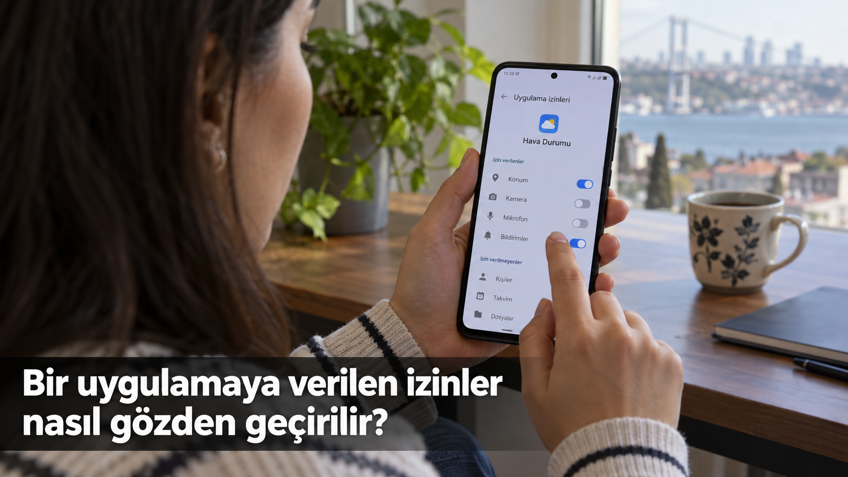 Bir uygulamaya verilen izinler nasıl gözden geçirilir?