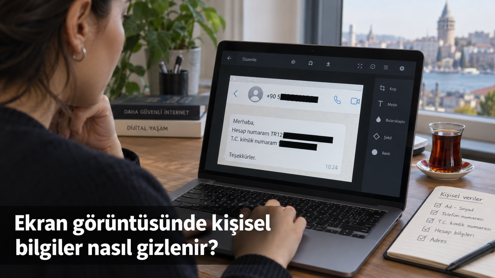 Ekran görüntüsünde kişisel bilgiler nasıl gizlenir?