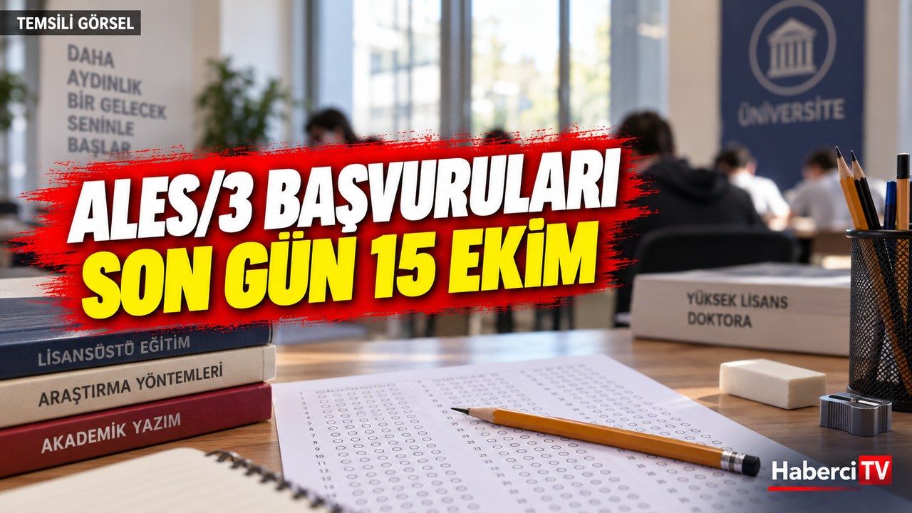 ALES/3 Başvuruları Yarın Sona Eriyor: Son Gün 15 Ekim