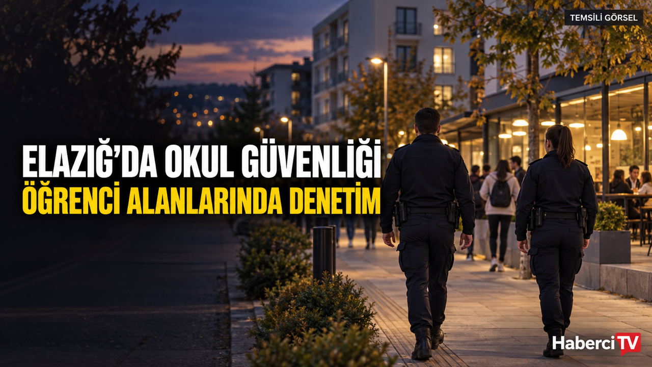 Elazığ'da okul güvenliği denetimi: Yurt ve kafeler kontrol edildi